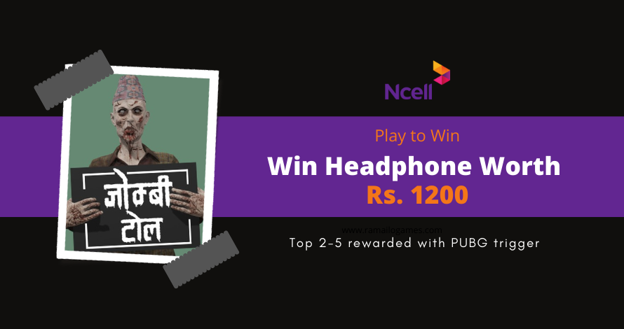 Ncell: Play to Win- Zombie Tole