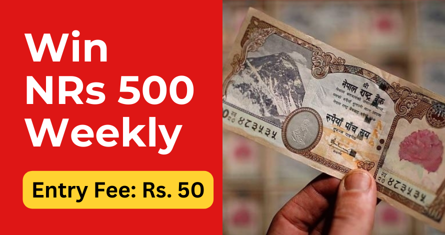Win Rs.500 Weekly